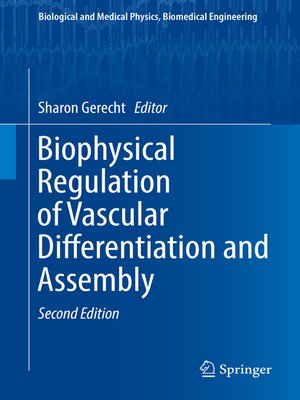 cover image of Biophysical Regulation of Vascular Differentiation and Assembly